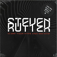Steve Rutter - Close Your Eyes And Breathe