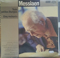 Olivier Messiaen - Trois petites liturgies, Cinq rechants