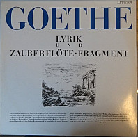 Johann Wolfgang Goethe - Lyrik und Zauberflöte - Fragment