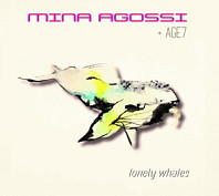 Mina Agossi& Age7 - Lonely Whales