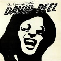 David Peel & The Lower East Side - An Evening With David Peel