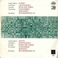 Ladislav Kupkovič, Jozef Malovec, Ivan Parík, Peter Kolman, Ilja Zeljenka - Slovak Modern Compositions