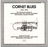 Various Artists - Cornet Blues (1924-1930): The Complete Recordings Of Sadie McKinney, Arah
