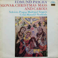 Edmund Pascha - Prague Madrigal Singers,