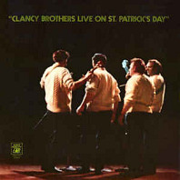 Clancy Brothers - Clancy Brothers Live On St. Patrick's Day