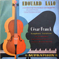 Eduard Lalo - Concerto For Violoncello And Orchestra / César Franck - Symphonic Variations