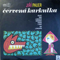 Jiří Pauer - Červená Karkulka