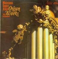 Messiaen, Dupré, Alain,  ‎– Organ Works