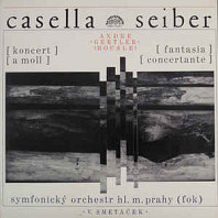 Casella / Seiber - Koncert A Moll / Fantasia Concertante