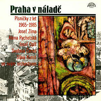 Various Artists - Praha v náladě (Písničky Z Let 1965-1985)