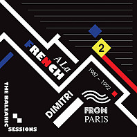 Dimitri From Paris - A La French The Balearic Sessions 1987-1992 - 2