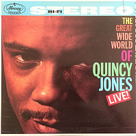 Quincy Jones - The Great Wide World Of Quincy Jones: Live!