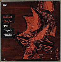 Richard Wagner - Der Fliegende Holländer