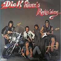 Dick Rivers - Rockin' Along