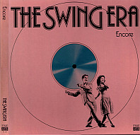 The Swing Era Encore