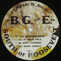 South Of Roosevelt - The B. G. And E. EP