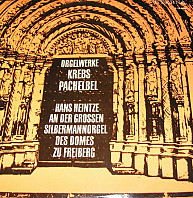 Johann Ludwig Krebs , Johann Pachelbel - Orgelwerke