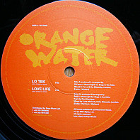 Orange Water - Lo Tek  / Love Life
