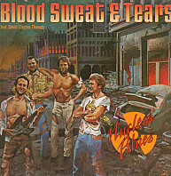 Blood, Sweat And Tears - Nuclear Blues