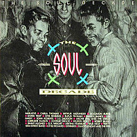 Various Artists - The Soul Decade