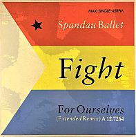 Spandau Ballet - Fight For Ourselves (Extended Remix)