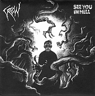 See You In Hell - See You In Hell / Crow