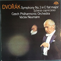 Antonín Dvořák - Symphony No. 3 In E Flat Major / Scherzo Capriccioso
