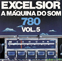 Excelsior - A Máquina Do Som - Vol. 5