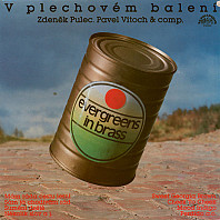 Zdeněk Pulec - V Plechovém Balení = Evergreens In Brass