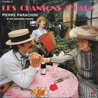 Pierre Parachini Et Son Ensemble Musette - Les Chansons D' Papa Volume III