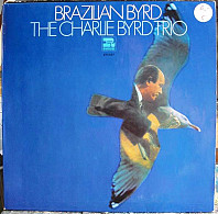 Charlie Byrd Trio - Brazilian Byrd