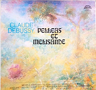 Claude Debussy - Pelleas et Melisande