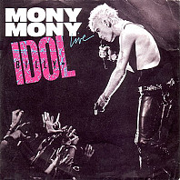 Billy Idol - Mony Mony (Live) / Shakin' All Over 