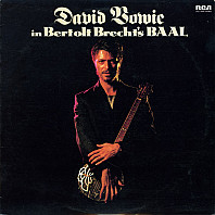 David Bowie In Bertolt Brecht's Baal