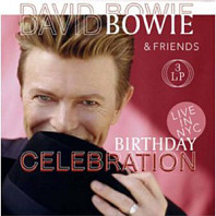 David Bowie - Birthday Celebration (Live In NYC)
