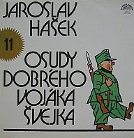Jaroslav Hašek - Osudy Dobrého Vojáka Švejka 11