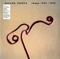 Susumu Yokota - Image 1983 - 1998