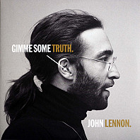 John Lennon - Gimme Some Truth.