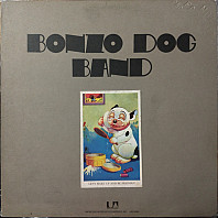Bonzo Dog Doo-Dah Band - Let's Make Up And Be Friendly