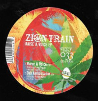 Zion Train - Raise A Voice EP