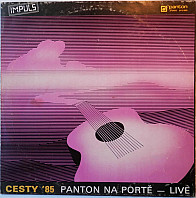 Various Artists - Cesty '85 (Panton Na Portě — Live)