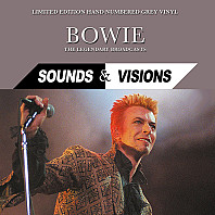 David Bowie - Sounds & Visions (The Legendary Broadcasts)