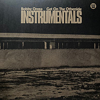 Bobby Oroza - Get On The Otherside Instrumentals