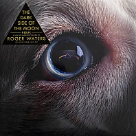 Roger Waters - The Dark Side Of The Moon Redux