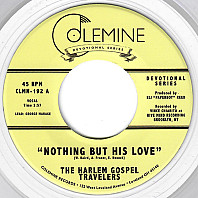 The Harlem Gospel Travelers - Nothing But His Love