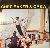 Chet Baker & Crew - Chet Baker & Crew
