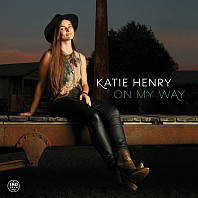 Katie Henry (2) - On My Way