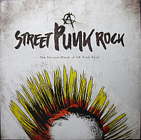 Street Punk Rock (The Second Wave Of UK Punk Rock)