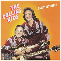 The Collins Kids - Greatest Hits