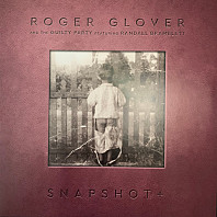 Roger Glover - Snapshot +